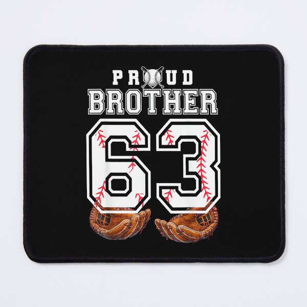 Item preview, Proud Brother Baseball Player Number 63 Sibling Support designed and sold by PamQBennett.
