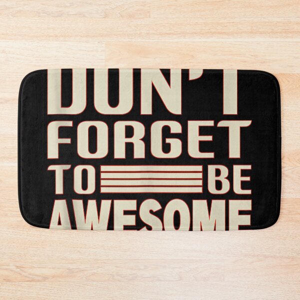 Item preview, Don’t Forget to Be Awesome – Retro Motivational designed and sold by PamQBennett.