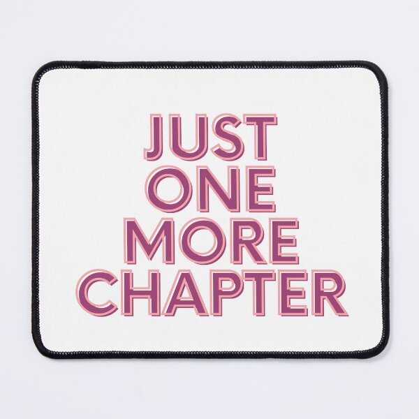 Item preview, Just One More Chapter – Funny Book Lover Reading Design designed and sold by ColorNest Designs.