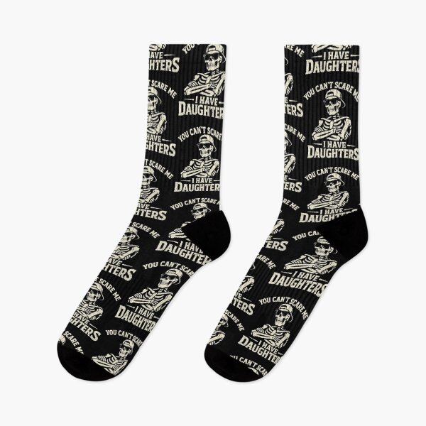 Item preview, You Can't Scare Me I Have Daughters Skeleton Fathers Day designed and sold by clothesy7.