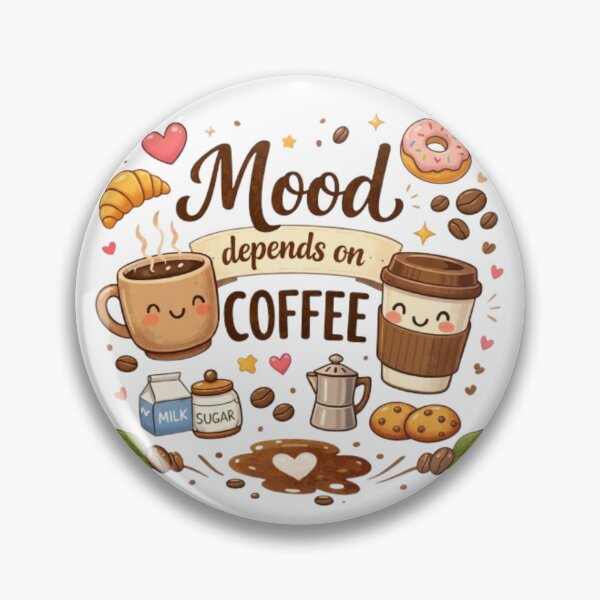 Item preview, Mood Depends on Coffee Cute Cartoon Coffee Lover Design designed and sold by Sanika arts .