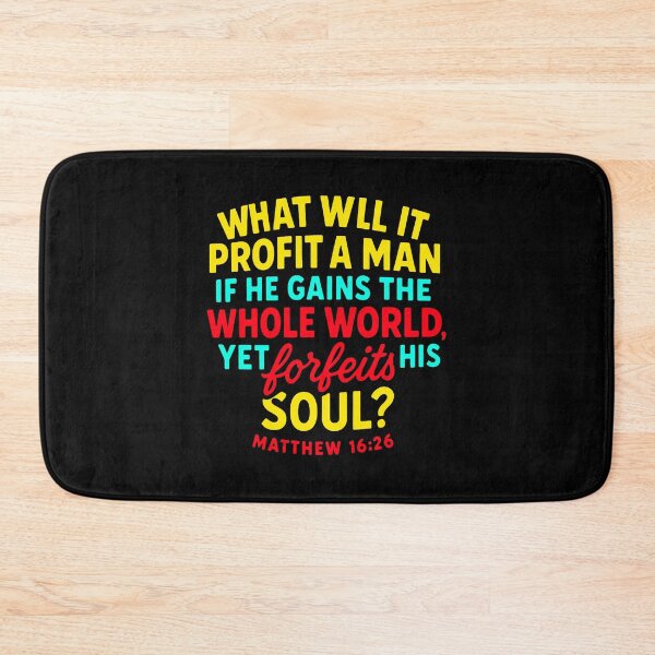Item preview, Matthew 16:26 if He Gains The Whole World Yet Forfeits His Soul designed and sold by plushism.