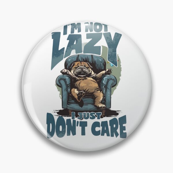 Item preview, Funny Pug Reclining Chair - I'm Not Lazy I Just Don't Care Rebel Dog designed and sold by lucidfrog.