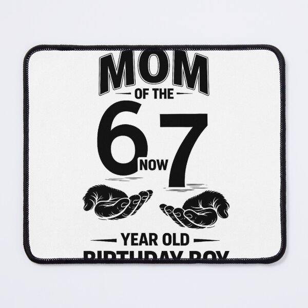Item preview, Mom Of The 67 Year Old Birthday Boy Funny Quote designed and sold by margamPagenberg.