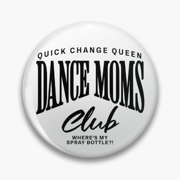 Item preview, Dance Moms Club - Quick Change Queen designed and sold by dancefather.
