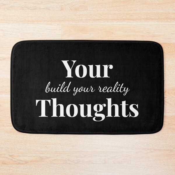 Item preview, Your Thoughts Build Your Reality designed and sold by JokeAndStyle.