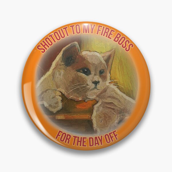 Item preview, Shotout To My Fire Boss - Funny Cat Boss designed and sold by Reniferka Artifacts.