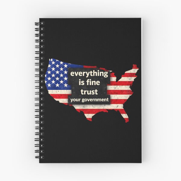 Item preview, Everything is Fine Trust Your Government Political  designed and sold by gear-posters.