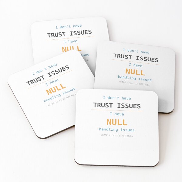 Item preview, SQL NULL Handling Trust Issues Programmer Humour designed and sold by ShirtDotExe.