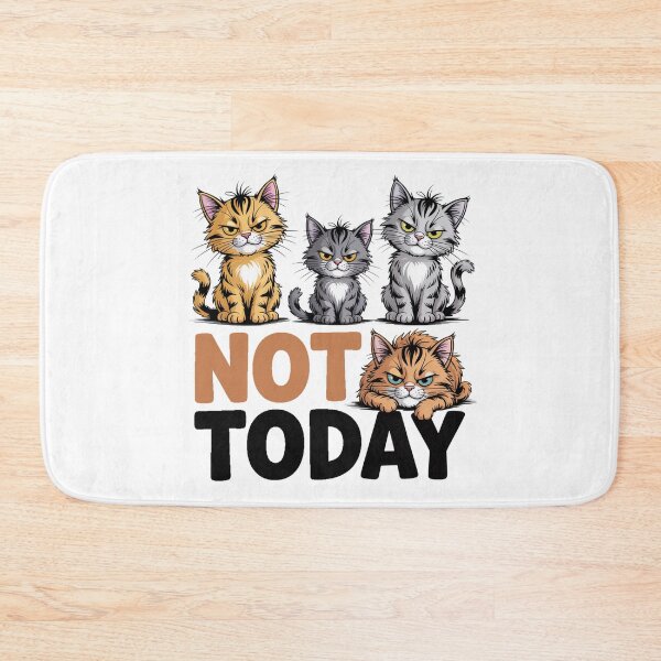 Item preview, Not Today Cats designed and sold by J-CCreations.
