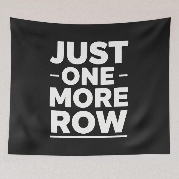 Item preview, Just One More Row, Funny Knitting Sarcastic Quote designed and sold by Fliflat.