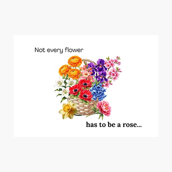 Item preview, Not every flower has to be a rose designed and sold by Niespodzianki.