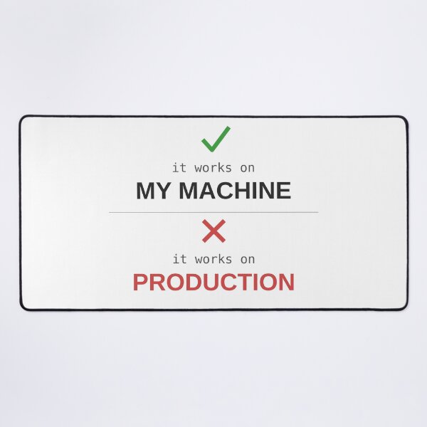 Item preview, It Works On My Machine Not Production Developer Humour designed and sold by ShirtDotExe.
