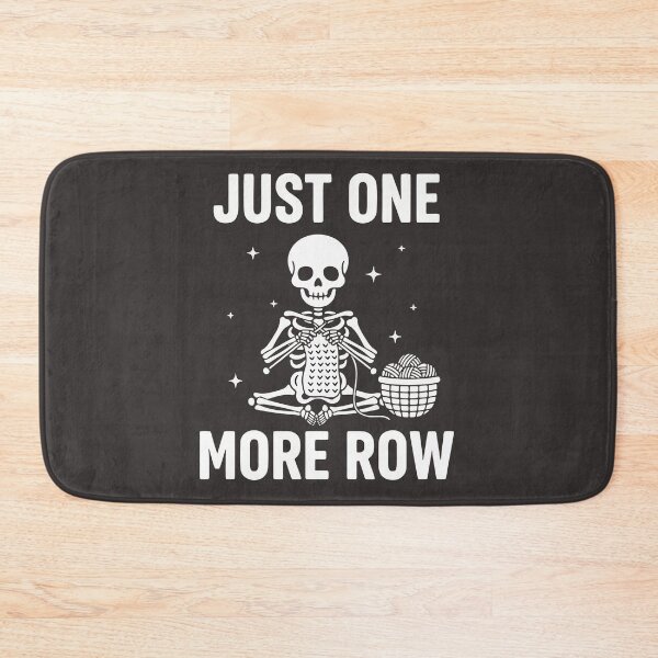 Item preview, Just One More Row, Funny Knitting Sarcastic Quote designed and sold by Fliflat.