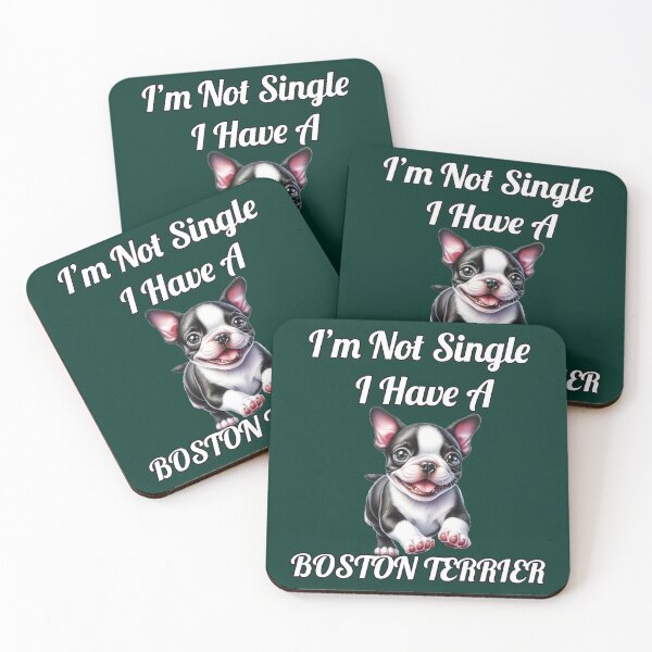 Item preview, Dog Owner I'm Not Single I Have A Boston Terrier Art Design designed and sold by fantasticdesign.