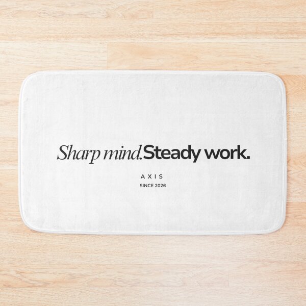 Item preview, Sharp Mind Steady Work – Discipline Mindset Motivation Design designed and sold by AXIS-EQUILIBRIO.