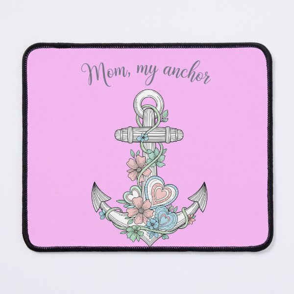 Item preview, Mom, My Anchor – Nautical Anchor with Flowers and Hearts designed and sold by Sea Gem.