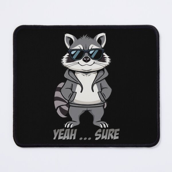 Item preview, Funny Raccoon Meme Collection – Sarcastic Trash Panda Memes – Yeah... Sure Sarcastic Raccoon designed and sold by MiraLumeStudio.