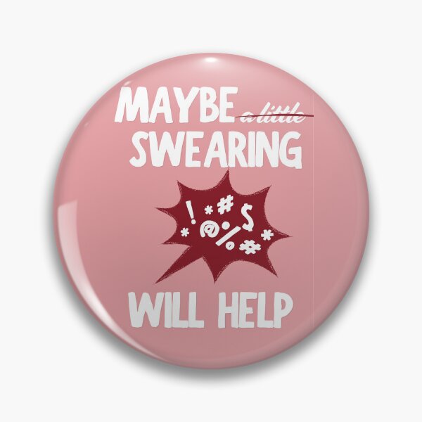 Item preview, Maybe Swearing Will Help (Pink-Maroon) designed and sold by MariePopPrints.