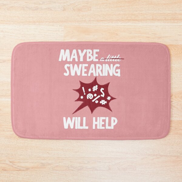 Item preview, Maybe Swearing Will Help (Pink-Maroon) designed and sold by MariePopPrints.