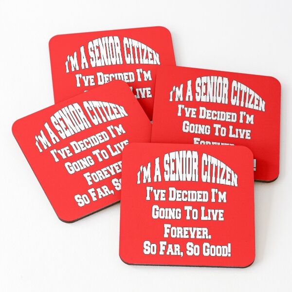Item preview, Senior Citizen Humor I’ve Decided I’m Going To Live Forever.  designed and sold by fantasticdesign.
