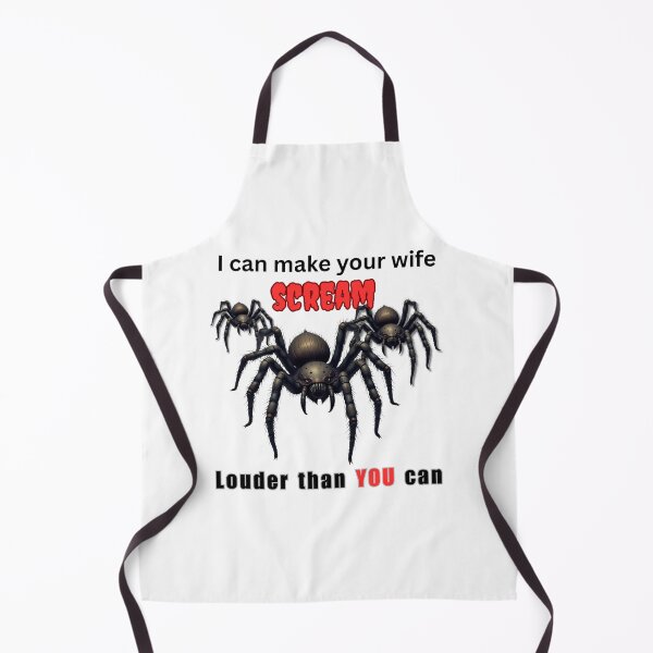 Item preview, I can make your wife scream designed and sold by PhoenixbyGEDA.