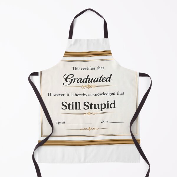 Item preview, Graduated Still Stupid Funny Certificate Design designed and sold by ShineEyePirate.