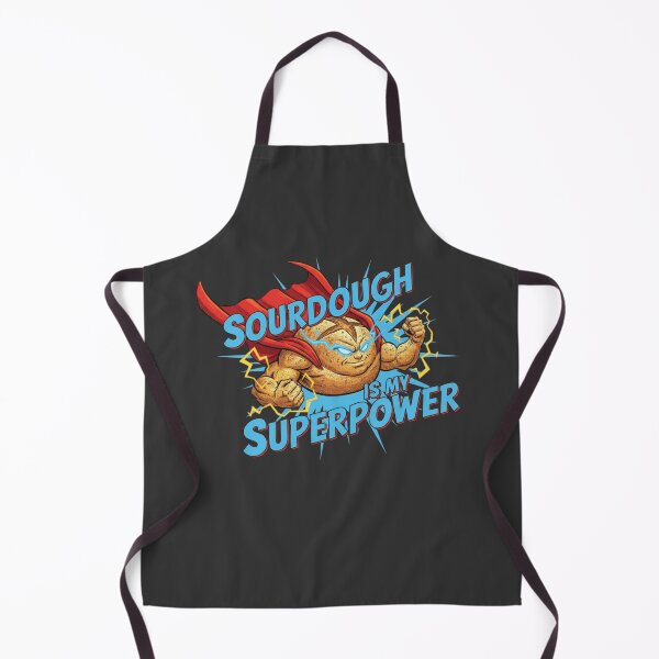 Item preview, Sourdough is my Superpower designed and sold by Sourdoughra.