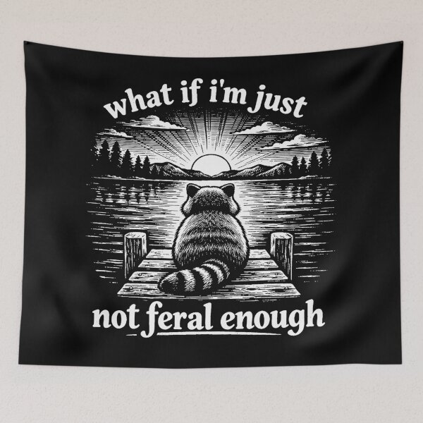 Item preview, Funny Raccoon What If I'm Not Feral Enough Meme Retro Vintage designed and sold by will freed18.
