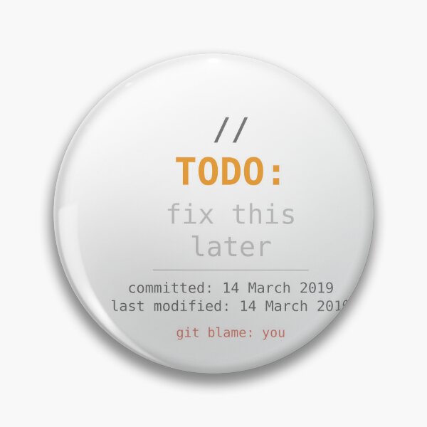 Item preview, TODO Fix This Later Programmer Code Comment Humour designed and sold by ShirtDotExe.
