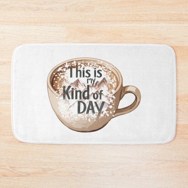 Item preview, This Is My Kind of Day – Mountain Coffee Lover Design designed and sold by TestudoDesign.