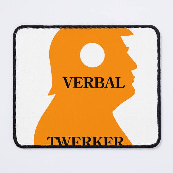 Item preview, Verbal Twerker designed and sold by VisionWind.