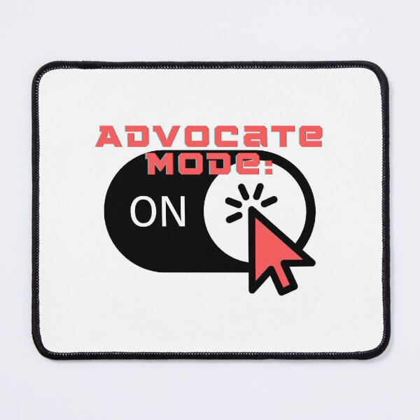 Item preview, Advocate Mode ON – Social Worker & Mental Health Advocate Design designed and sold by CreativeChange.