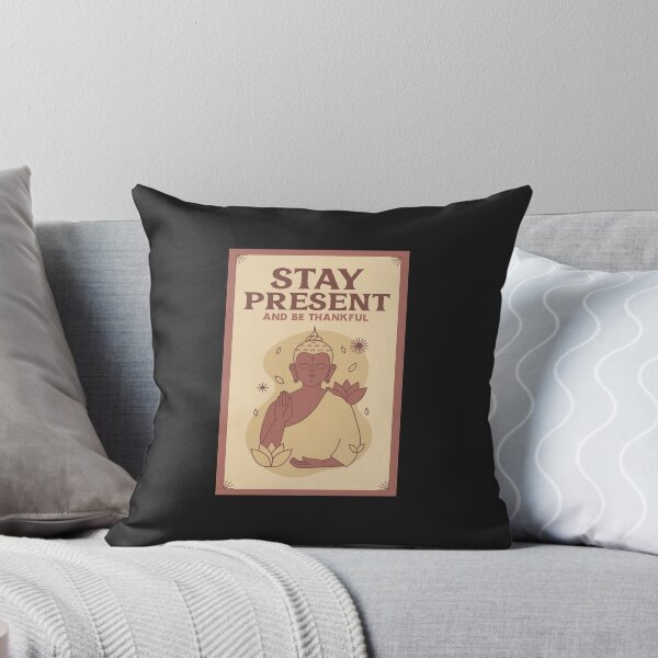 Item preview, Stay Present Be Thankful – Mindfulness Gratitude Quote | Positive Spiritual Reminder designed and sold by WellspringXflow.