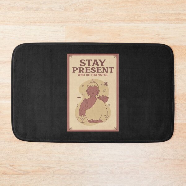 Item preview, Stay Present Be Thankful – Mindfulness Gratitude Quote | Positive Spiritual Reminder designed and sold by WellspringXflow.
