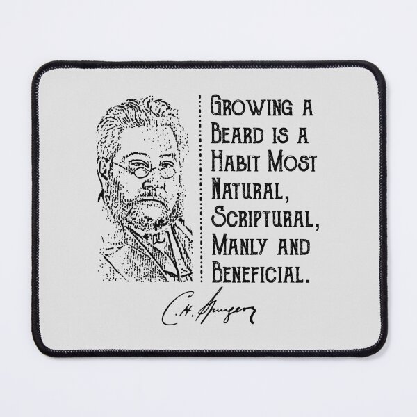 Item preview, Charles Spurgeon Funny Beard Quote designed and sold by Angela Dow.