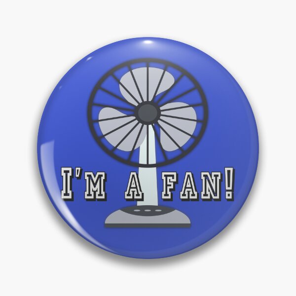 Item preview, I'm a fan! designed and sold by BeFadDesigns.