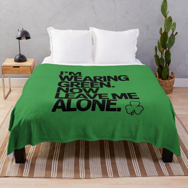 Item preview, I'm Wearing Green Now Leave Me Alone Sarcastic Introvert designed and sold by 404wearpl.