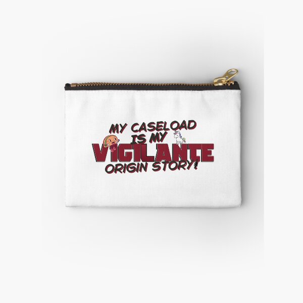 Item preview, My Caseload Is My Vigilante Origin Story – Social Work Life designed and sold by CreativeChange.