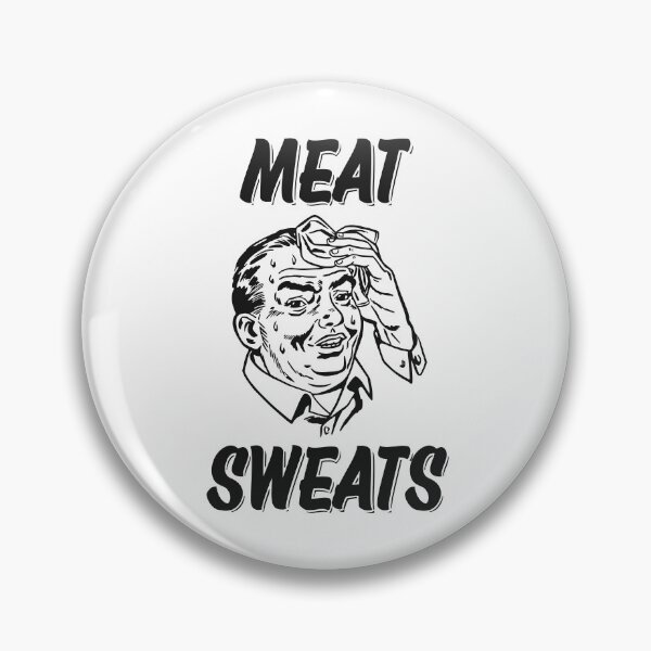 Item preview, MEAT SWEATS designed and sold by oddwonders.