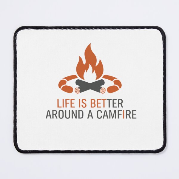 Item preview, Life is Better Around a Campfire designed and sold by BeastandBanshiLLC.