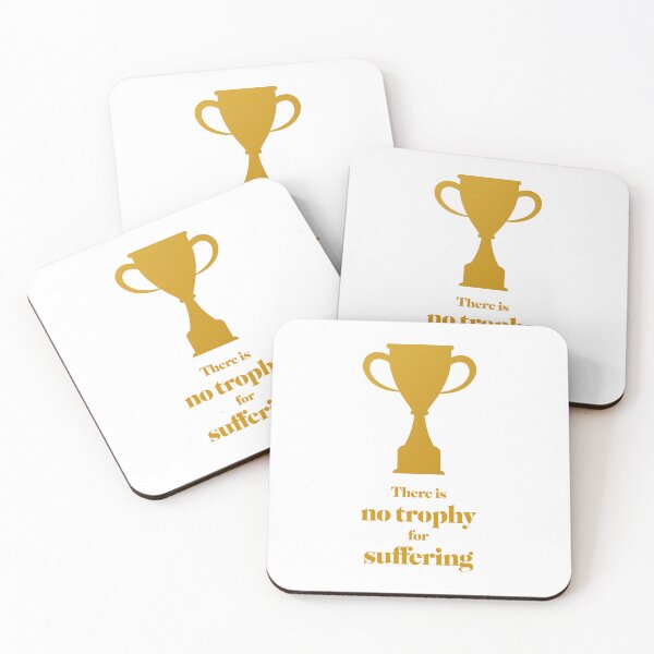 Item preview, There is No Trophy for Suffering - White Background designed and sold by Jelly Turnip.