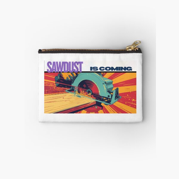 Item preview, sawdust is coming designed and sold by HARDWORK_FUNNYSHOP.