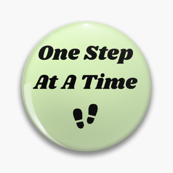 Item preview, One Step At A Time Motivational Quote Design designed and sold by DreamyDesignsByA.