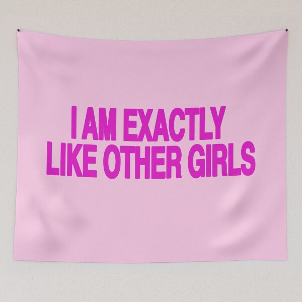 Item preview, i am exactly like other girls designed and sold by EigengrauART.