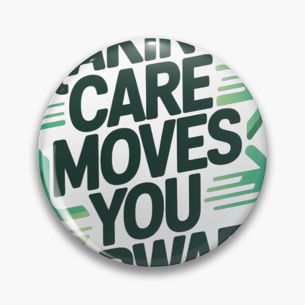 Item preview, Taking Care Moves You Forward Green Growth Design designed and sold by DesigntshirtWB.