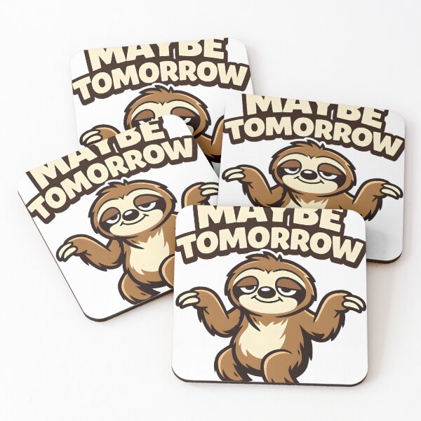 Item preview, Funny Sloth Shirt – Maybe Tomorrow – Lazy Sloth Humor designed and sold by bazstees54.