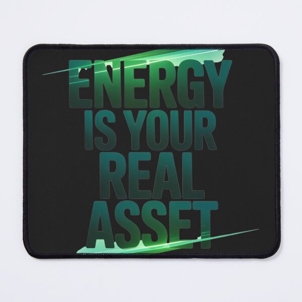 Item preview, Energy Is Your Real Asset Emerald Glow Quote designed and sold by DesigntshirtWB.