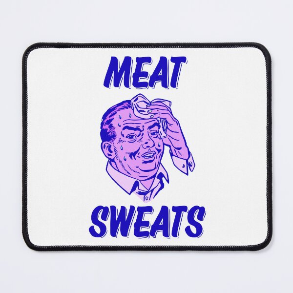 Item preview, MEAT SWEATS designed and sold by oddwonders.