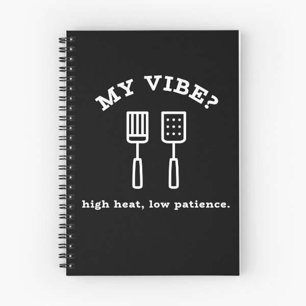 Item preview, My vibe? High heat, low patience. designed and sold by ywmdesign.